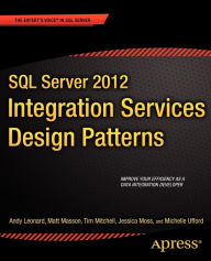 Title: SQL Server 2012 Integration Services Design Patterns, Author: Andy Leonard
