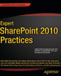 Expert SharePoint 2010 Practices
