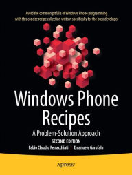 Title: Windows Phone Recipes: A Problem Solution Approach, Author: Fabio Claudio Ferracchiati