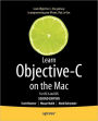 Learn Objective-C on the Mac: For OS X and iOS