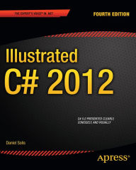 Title: Illustrated C# 2012, Author: Daniel Solis