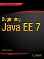 Beginning Java EE 7