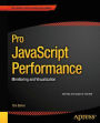 Pro JavaScript Performance: Monitoring and Visualization