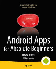 Title: Android Apps for Absolute Beginners, Author: Wallace Jackson