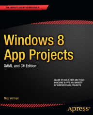 Title: Windows 8 App Projects - XAML and C# Edition, Author: Nico Vermeir