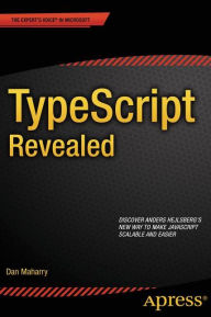 Title: TypeScript Revealed, Author: Dan Maharry