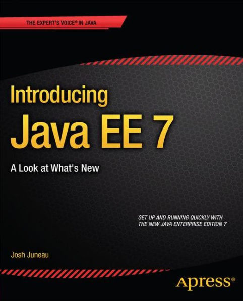 Introducing Java EE 7: A Look at What's New