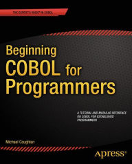 Title: Beginning COBOL for Programmers, Author: Michael Coughlan