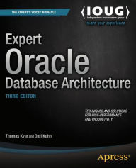 Title: Expert Oracle Database Architecture, Author: Thomas Kyte