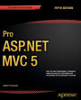 Pro ASP.NET MVC 5 / Edition 5