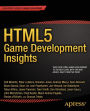 HTML5 Game Development Insights