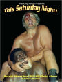 This Saturday Night! Detroit Wrestling 1965-80 Photo Album