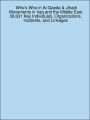 Who's Who in Al-Qaeda and Jihadi Movements in Iraq and the Middle East: 30,631 Key Individuals, Organizations, Incidents, and Linkages