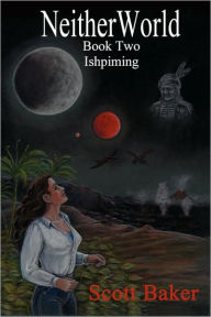 Neitherworld Book Two Ishpiming