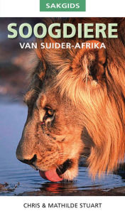 Title: Sakgids: Soogdiere van Suider-Afrika, Author: Chris Stuart