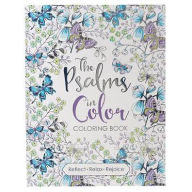 Title: The Psalms In Color Coloring Book: Reflect, Relax, Rejoice, Author: Christian Art Publishers