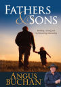 Fathers and Sons (eBook): Building a strong and God-honoring relationship