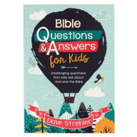 Title: Bible Questions & Answers for Kids Paperback, Author: Dave Strehler