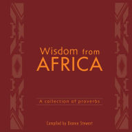 Title: Wisdom from Africa, Author: Dianne Stewart