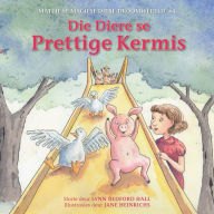 Title: Mattie se Magiese Diere-droomwêreld: Die Diere se Prettige Kermis, Author: Lynn Bedford Hall