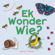 Title: Ek Wonder Wie?, Author: Kerryn Ponter