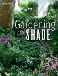Title: Gardening in the Shade in South Africa, Author: Allan Haschick