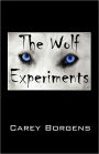 The Wolf Experiments