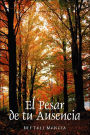 El Pesar de tu Ausencia