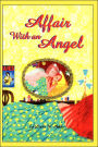 Affair With An Angel