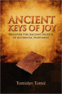 Ancient Keys Of Joy