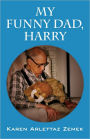 My Funny Dad, Harry