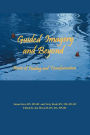 Guided Imagery And Beyond
