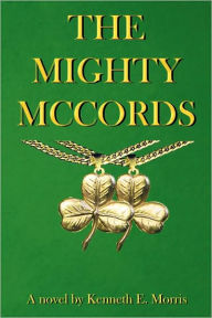 Title: The Mighty McCords, Author: Kenneth E Morris