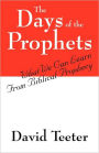 The Days Of The Prophets