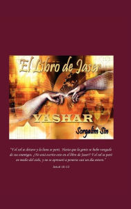 Title: El Libro de Jaser: Yashar, Author: Sorgalim Sin