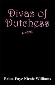 Divas Of Dutchess
