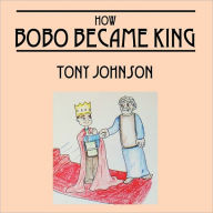 How Bobo Became King