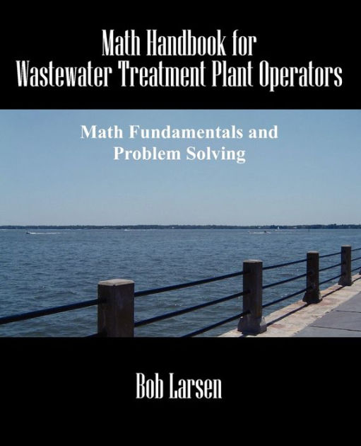Math Handbook for Wastewater Treatment Plant Operators Math