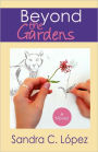 Beyond The Gardens