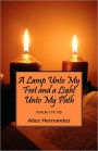 A Lamp Unto My Feet and a Light Unto My Path: The Word