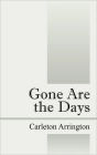 Gone Are the Days