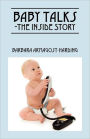 Baby Talks~The Inside Story
