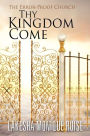Thy Kingdom Come: The Error-Proof Church