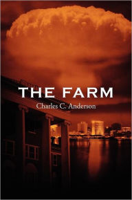 Title: The Farm, Author: Charles C. Anderson