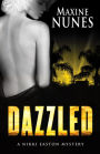 Dazzled