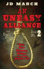 An Uneasy Alliance: The Devil's Own, Book 2