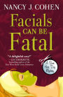 Facials Can Be Fatal (Bad Hair Day Series #13)