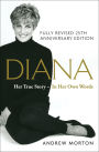 Diana: Her True Story, Fully Revised 25th Anniversary Edition