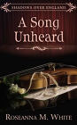 A Song Unheard