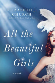 Title: All the Beautiful Girls, Author: Elizabeth J. Church